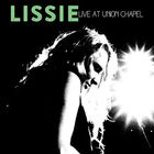 Lissie - Live At Union Chapel