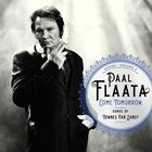 paal flaata - Come Tomorrow - Songs Of Townes Van Zandt