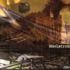 Maelstrom - Maelstrom (Reissued 1997)