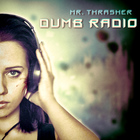 Mr.Thrasher - Dumb Radio (EP)