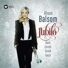 Alison Balsom - Jubilo - Fasch, Corelli, Torelli & Bach