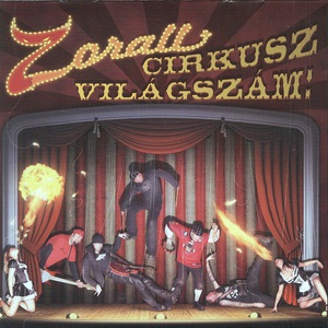 Zorall Cirkusz Világszám