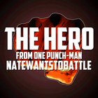Natewantstobattle - The Hero! (CDS)