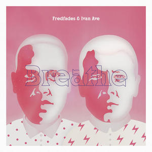 Breathe (With Ivan Ave)