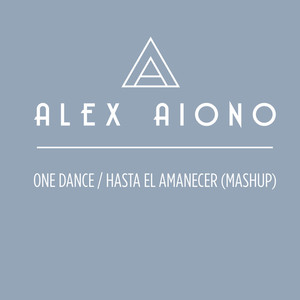 One Dance & Hasta El Amancer Mashup (CDS)