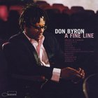 Don Byron - A Fine Line: Arias & Lieder