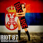 Riot 87 - Serbian Bassline (EP)