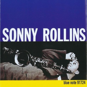 Sonny Rollins: Volume One (Reissued 2003)