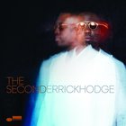 Derrick Hodge - The Second