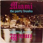 Miami - The Party Freaks (Vinyl)