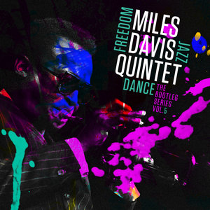 Miles Davis Quintet: Freedom Jazz Dance: The Bootleg Series, Vol. 5 CD1