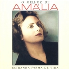 Amália Rodrigues - O Melhor De Amália: Estranha Forma De Vida Vol. 1 CD1