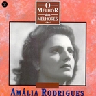 Amália Rodrigues - O Melhor Dos Melhores