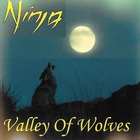 Ninja - Valley Of Wolves (Remastered 2016)