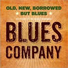 Old, New, Borrowed But Blues (40Th Jubilee Concert)