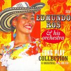Edmundo Ros & His Orchestra - Long Play Collection CD1