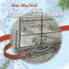 Rita MacNeil - Late December