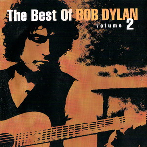The Best Of Bob Dylan, Vol. 2