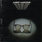 Albert Marcoeur - Ma Vie Avec Elles