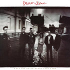 Deacon Blue - When The World Knows Your Name (Deluxe Edition) CD1