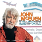 John McEuen - Round Trip - Live In L.A.
