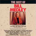 Bill Medley - The Best Of Bill Medley