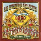 Los Autenticos Decadentes - Los Reyes De La Cancion