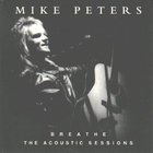 Mike Peters - Breathe (The Acoustic Sessions)