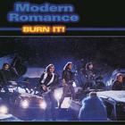 Modern Romance - Burn It! (Vinyl)