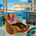Nigel Olsson - Move The Universe