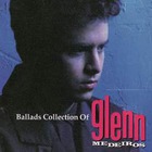 Ballads Collection Of Glenn Medeiros