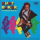 Kurt Baker - For Spanish Ears Only