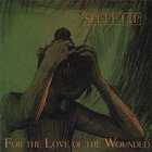 Split Lip - For The Love Of The Wounded