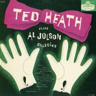 Ted Heath - Plays The Al Jolson Classics (Vinyl)