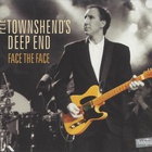 Pete Townshend's Deep End - Face The Face (Live)