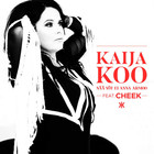 Kaija Koo - Nää Yöt Ei Anna Armoo (Feat. Cheek) (CDS)