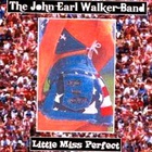 John Earl Walker - Little Miss Perfect