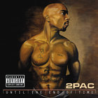 2Pac - Until The End Of Time (Japan Edition) CD1