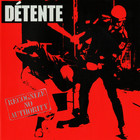 Detente - Recognize No Authority (Reissued 2014) CD1