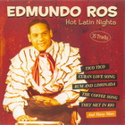Edmundo Ros - Hot Latin Nights