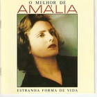 Amália Rodrigues - O Melhor De Amália - Estranha Forma De Vida CD1