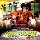 Chingo Bling - Tamale Season