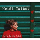 Heidi Talbot - Here We Go 1,2,3
