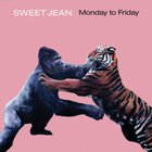 Sweet Jean - Monday To Friday