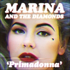Marina And The Diamonds - Primadonna (CDR)