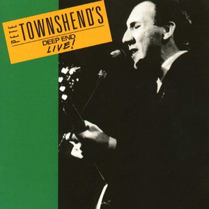 Pete Townshend's Deep End Live! (Remastered 2006)