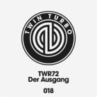 TWR72 - Twin Turbo 018: Der Ausgang (EP)