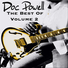 Doc Powell - Doc Powell, The Best Of Vol. 2