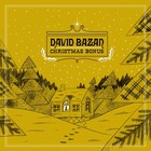 David Bazan - Christmas Bonus (ep)