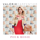Valerie Carpentier - Pour Rosie